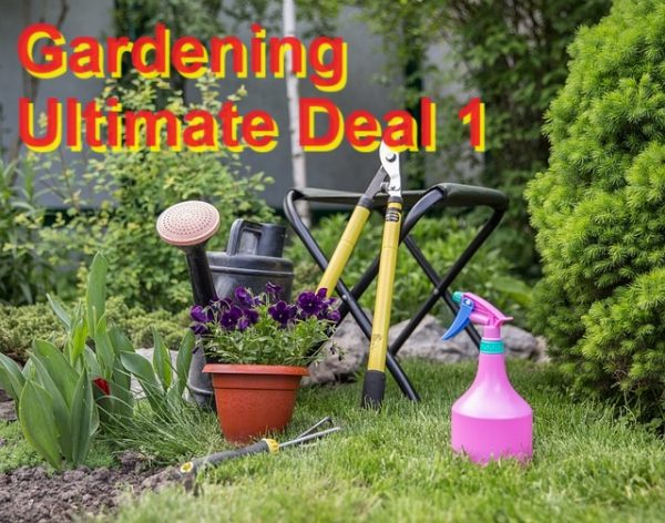 Gardening Ultimate Deal 1